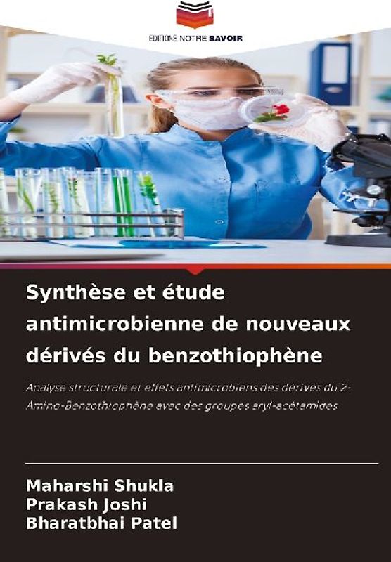 Synthèse et étude antimicrobienne de nouveaux dérivés du benzothiophène