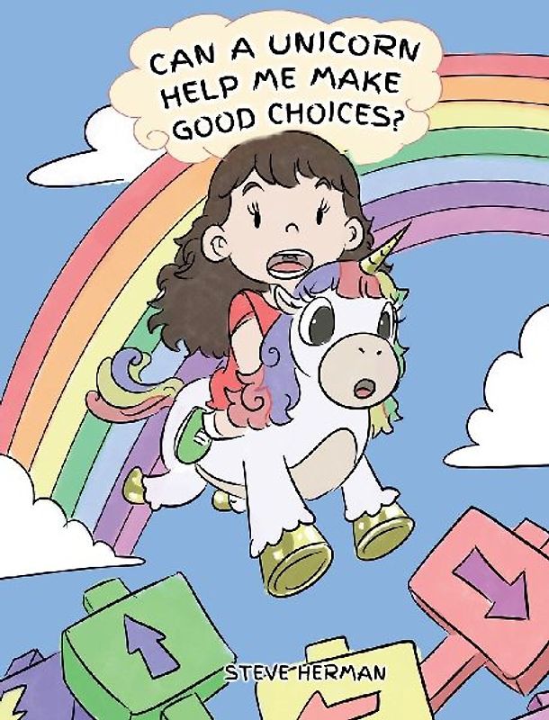 Can A Unicorn Help Me Make Good Choices?