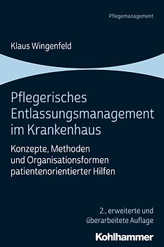 Pflegerisches Entlassungsmanagement im Krankenhaus