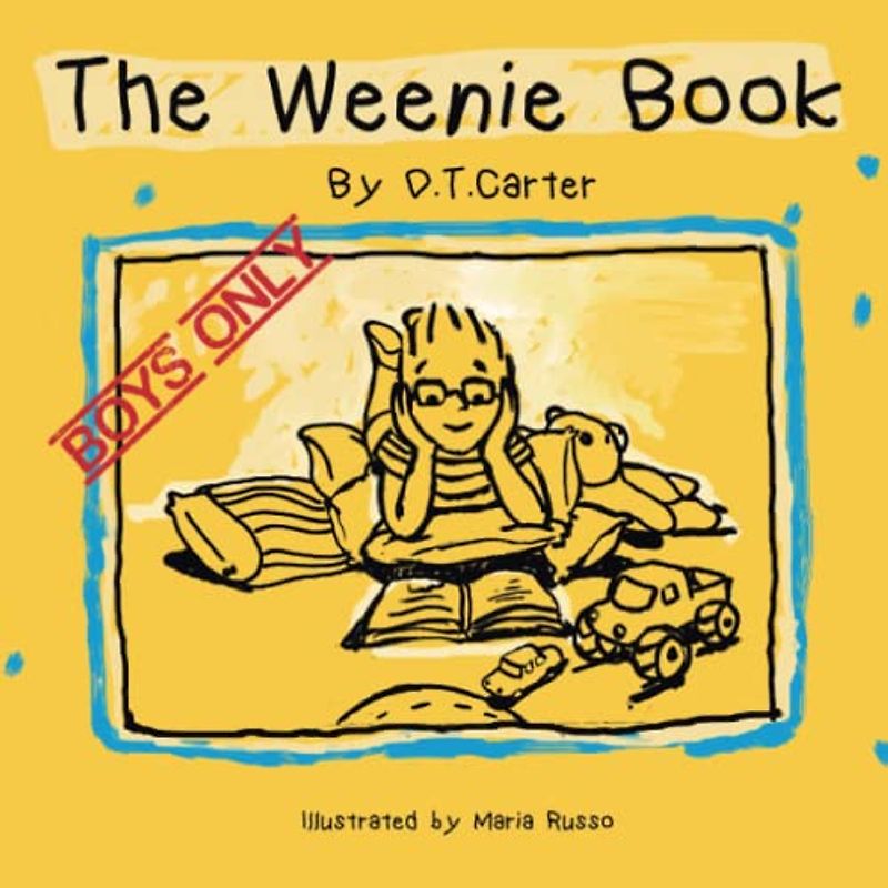 The Weenie Book: Boys only (The Weenie Book Series, Band 1)