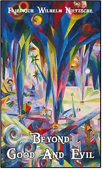 Beyond Good and Evil: World's Classics