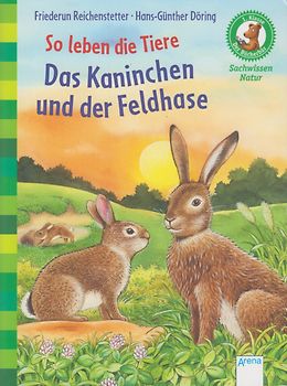Das Kaninchen und der Feldhase - Friederun Reichenstetter & Hans-Günther Döring [Taschenbuch]