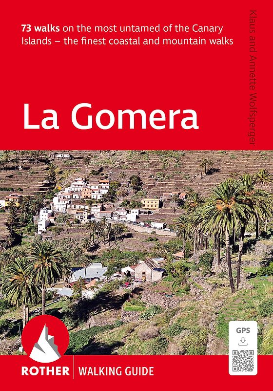 La Gomera (Rother Walking Guide)