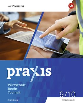 Praxis WRT - Wirtschaft / Recht / Technik - Ausgabe 2024 für Regelschulen in Thüringen