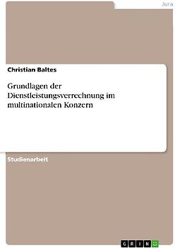 Grundlagen der Dienstleistungsverrechnung im multinationalen Konzern
