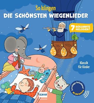 So klingen die schönsten Wiegenlieder - Klassik für Kinder