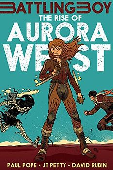 The Rise of Aurora West (Battling Boys)
