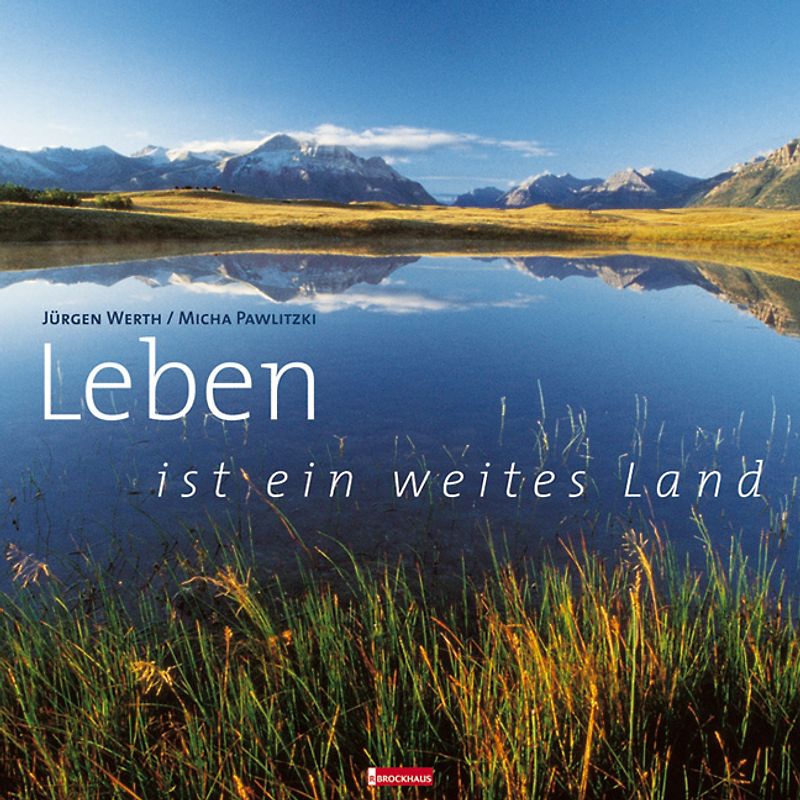 Leben ist ein weites Land