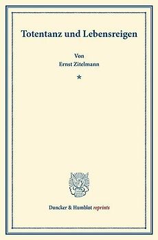 Totentanz und Lebensreigen.
