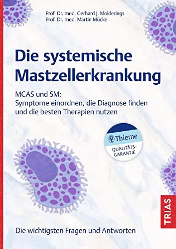 Die systemische Mastzellerkrankung