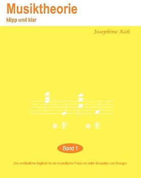 Musiktheorie Klipp und Klar - Band 1