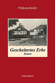 Gescheitertes Erbe