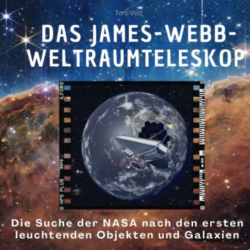 Das James-Webb-Weltraumteleskop