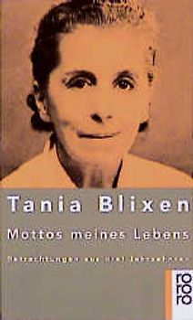 Mottos meines Lebens. Betrachtungen aus drei Jahrzehnten