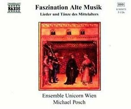 Various - Faszination Alte Musik (Lieder und Tänze des Mittelalters)