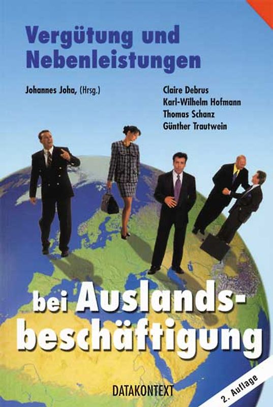 Vergütung und Nebenleistungen bei Auslandsbeschäftigung