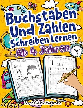Buchstaben Und Zahlen Schreiben Lernen Ab 4 Jahren