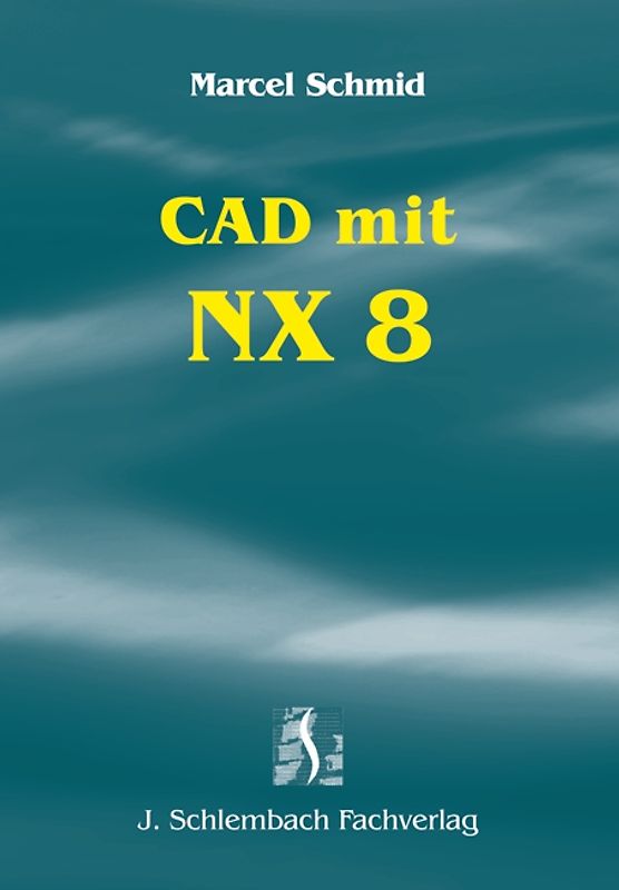 CAD mit NX 8