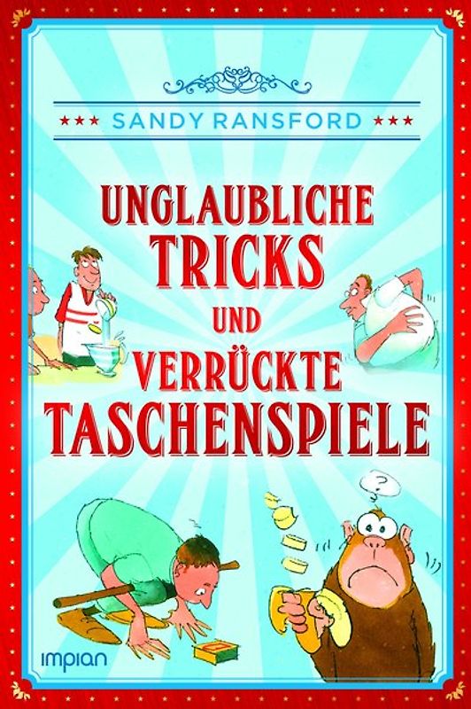 Unglaubliche Tricks und verrückte Taschenspiele
