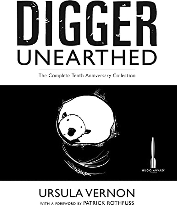 Digger Unearthed: The Complete Tenth Anniversary Collection
