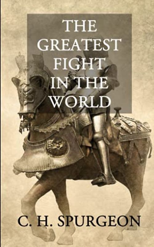 The Greatest Fight in the World