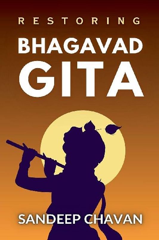 Restoring Bhagavad Gita