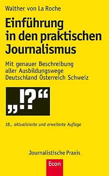 Einführung in den praktischen Journalismus