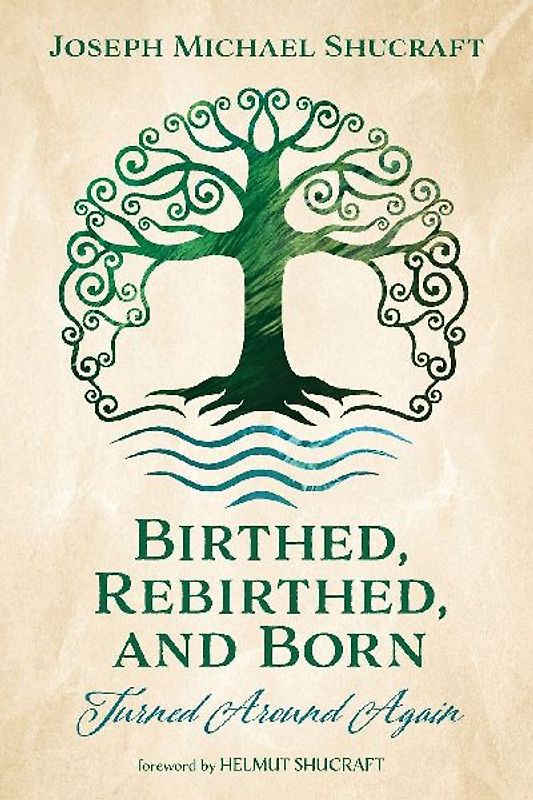 Birthed, Rebirthed, and Born