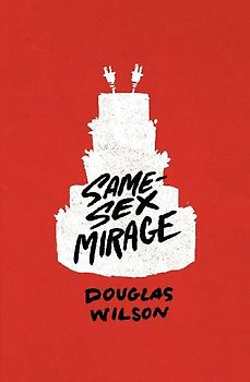 Same-Sex Mirage (and Some Biblical Responses)