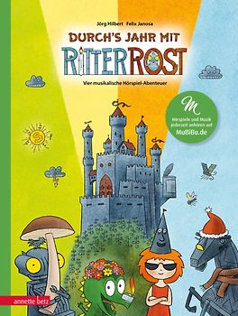 Durchs Jahr mit Ritter Rost - mit vielen Songs zum Streamen und Anleitungen zum Kreativsein