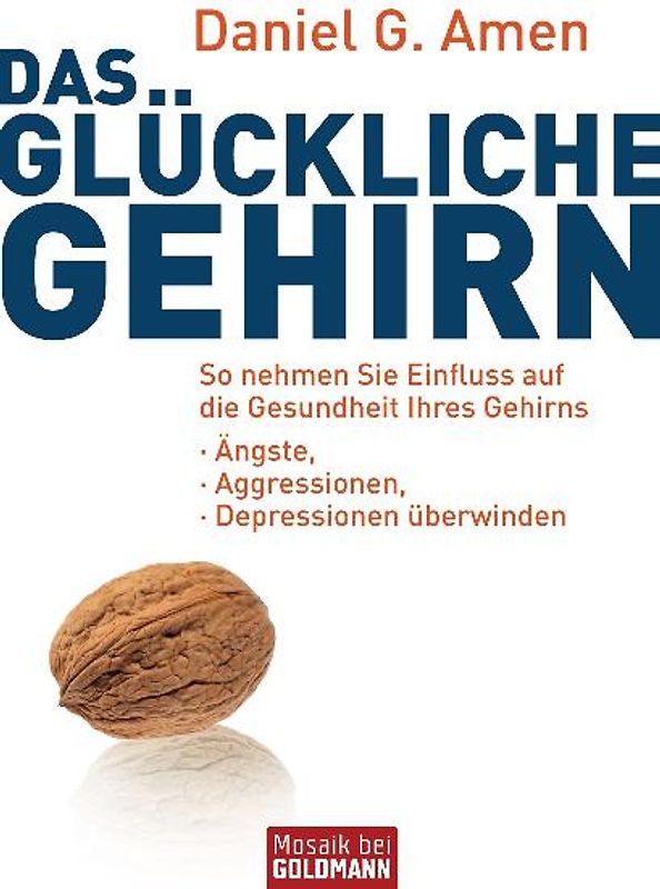 Das glückliche Gehirn