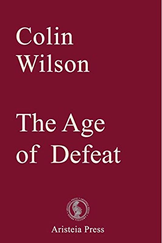 The Age of Defeat (Outsider Cycle)