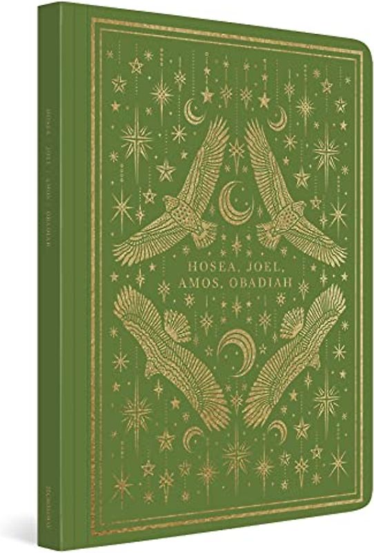 ESV Illuminated Scripture Journal: Hosea, Joel, Amos, and Obadiah: Hosea, Joel, Amos, and Obadiah (Paperback)