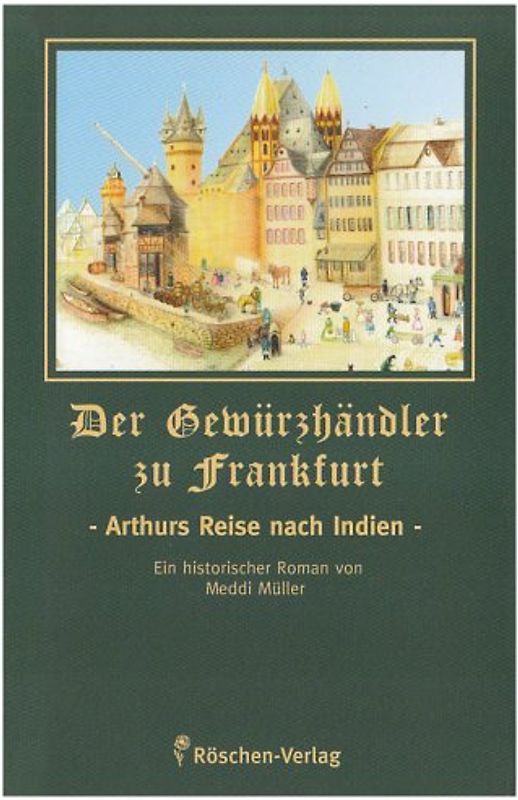 Der Gewürzhändler zu Frankfurt