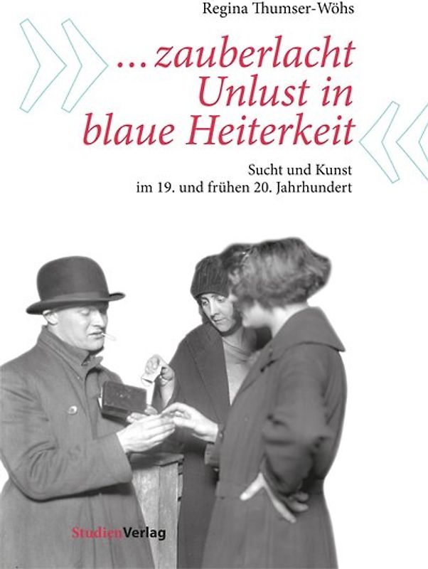 „… zauberlacht Unlust in blaue Heiterkeit“