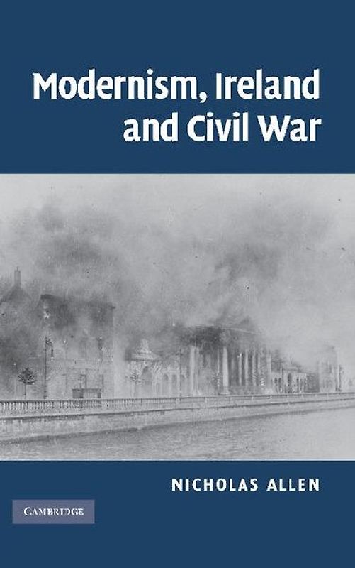 Modernism, Ireland and Civil War