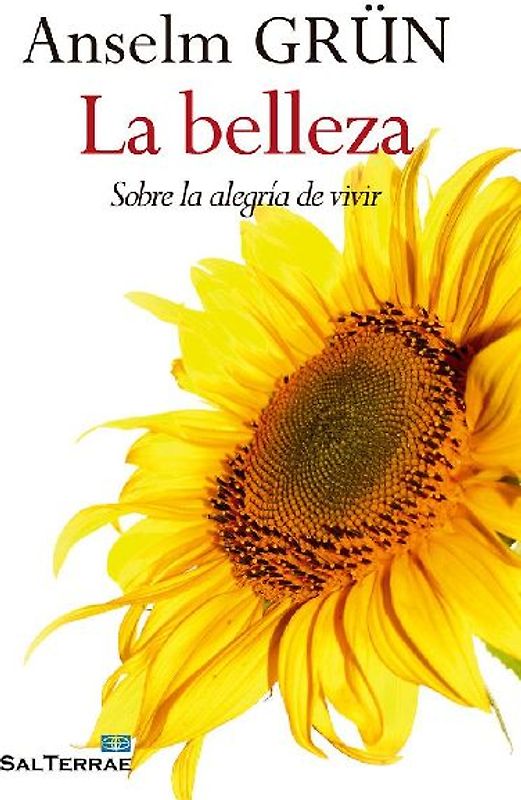 La belleza : sobre la alegría de vivir