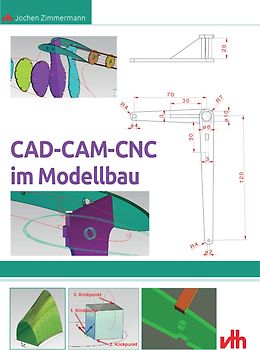 CAD - CAM - CNC im Modellbau