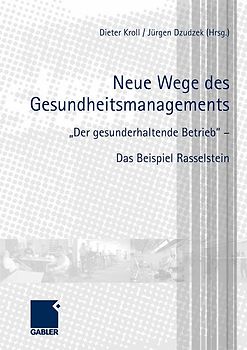 Neue Wege des Gesundheitsmanagements