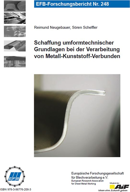 Schaffung umformtechnischer Grundlagen bei der Verarbeitung von Metall-Kunststoff-Verbunden