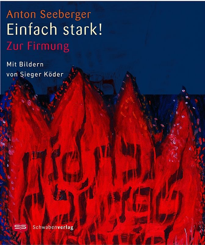 Einfach stark!. Zur Firmung