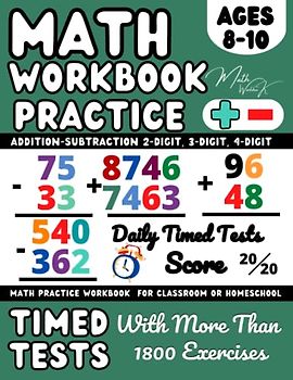 Maths Book for 8-10 Year Olds, KS2 - Year 4 / Year 5 Addition and Subtraction Practice Workbook: Learn to Add and Subtract with 2-Digit, 3-Digit, and ... Math Drills for Kids (Ages 8-10), Grade 3-4
