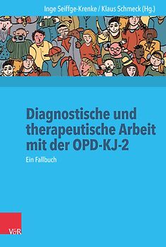 Diagnostische und therapeutische Arbeit mit der OPD-KJ-2