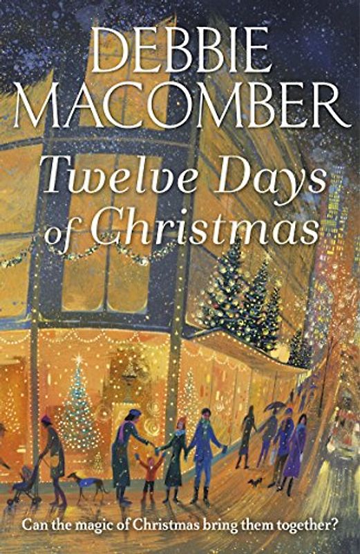 Twelve Days of Christmas: A Christmas Novel