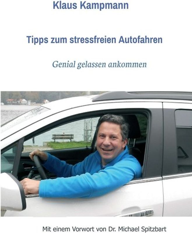 Tipps zum stressfreien Autofahren