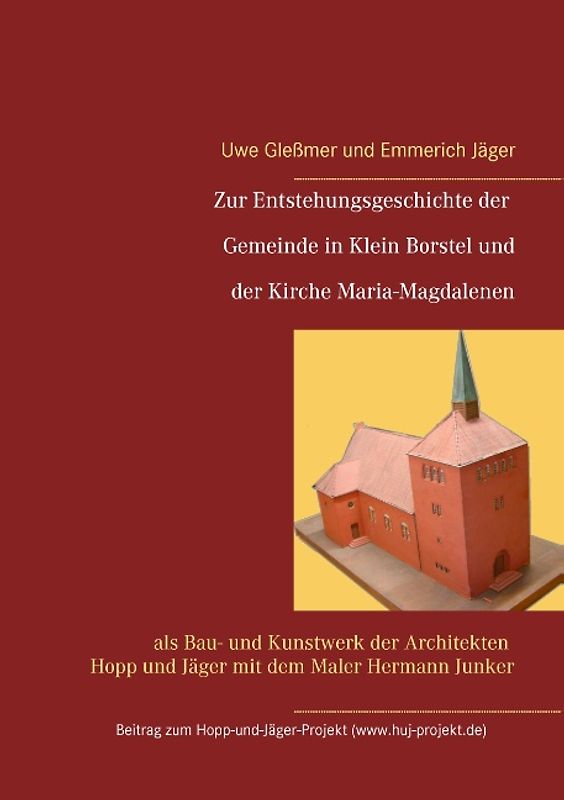 Zur Entstehungsgeschichte der Gemeinde in Klein Borstel und der Kirche Maria-Magdalenen