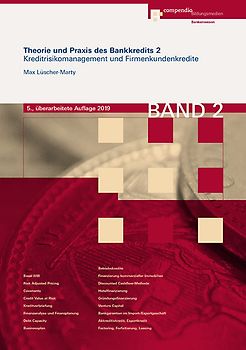 Theorie und Praxis des Bankkredits 2