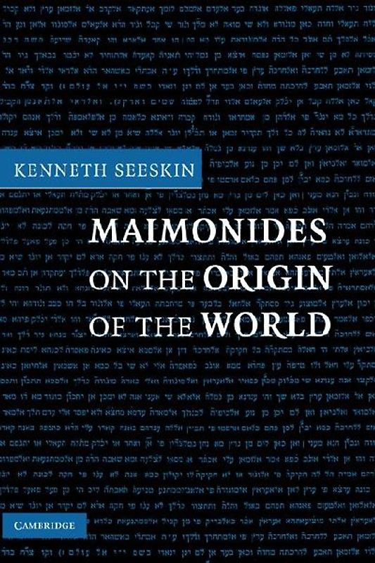 Maimonides on the Origin of the World