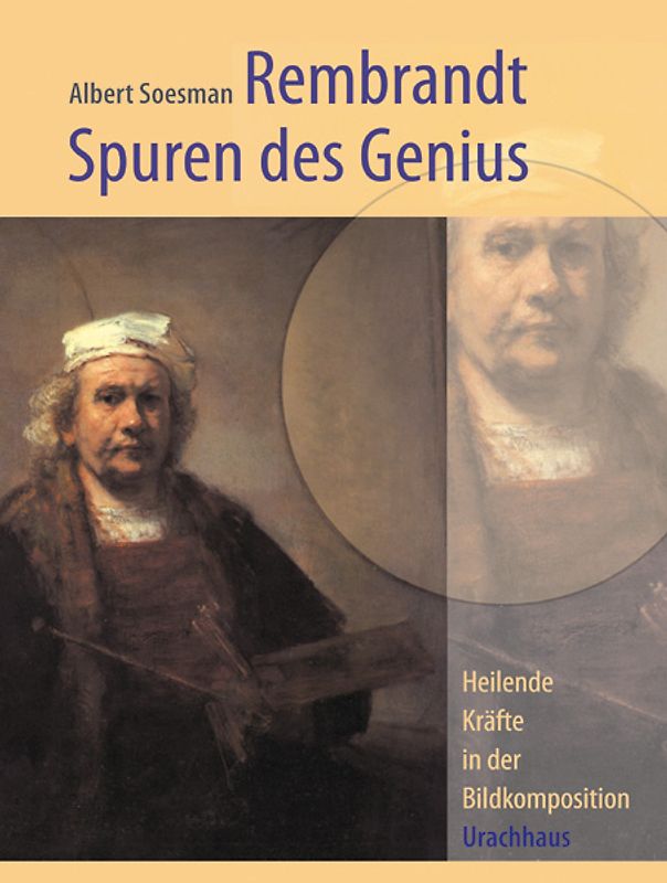 Rembrandt - Spuren des Genius