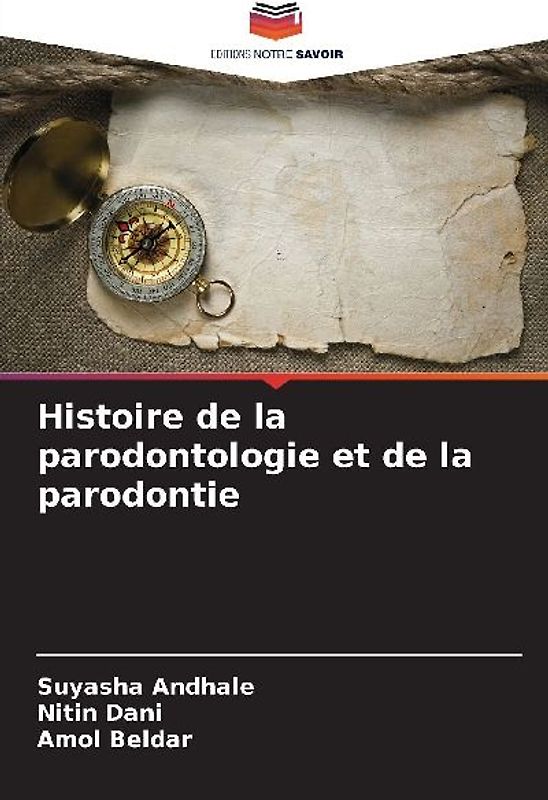 Histoire de la parodontologie et de la parodontie